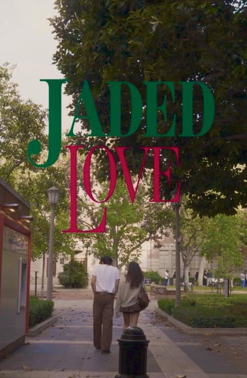 Jaded Love afişi