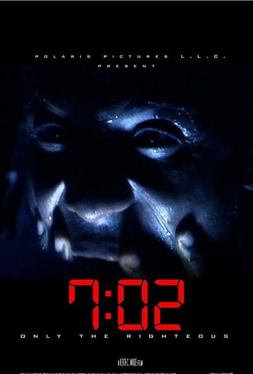 7:02 Only the Righteous afişi