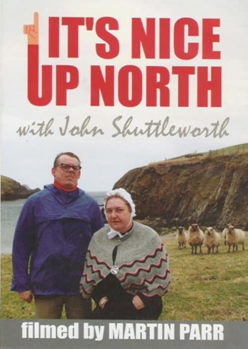 John Shuttleworth: It's Nice Up North afişi