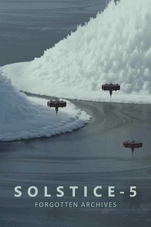 Solstice - 5: Forgotten Archives afişi