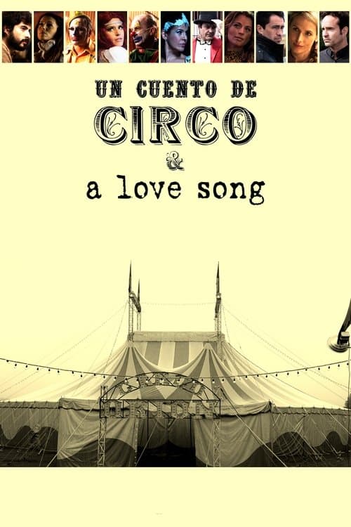 Un Cuento de Circo & A Love Song afişi