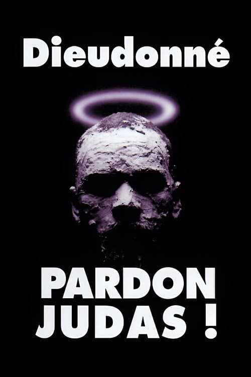 Dieudonné - Pardon Judas ! afişi