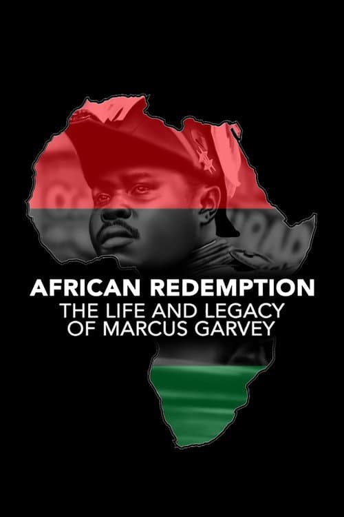 African Redemption: The Life and Legacy of Marcus Garvey afişi