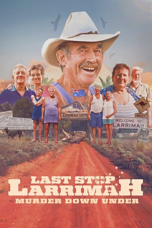 Last Stop Larrimah: Murder Down Under afişi