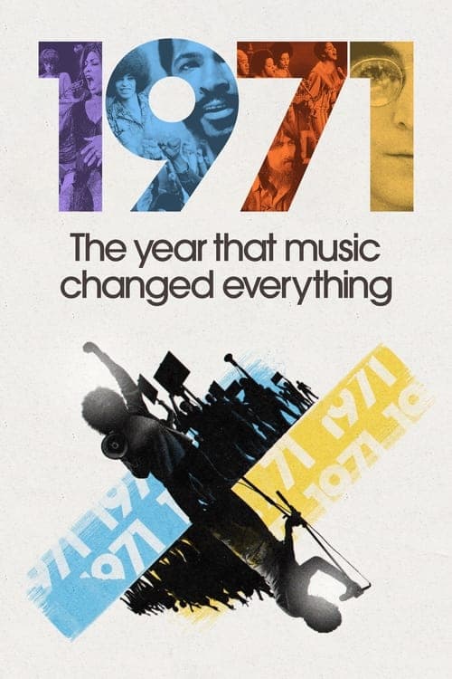 1971: The Year That Music Changed Everything afişi