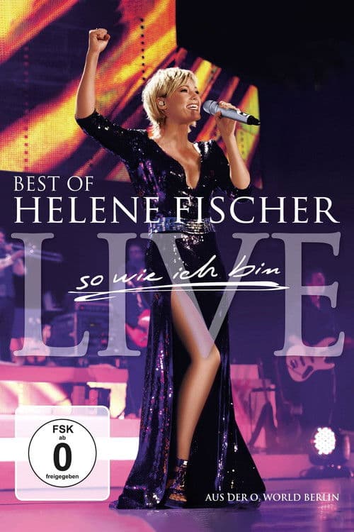 Helene Fischer - Best Of Live - So wie ich bin afişi