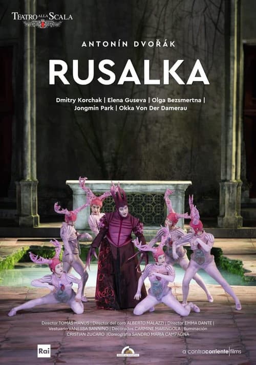 Dvořák: Rusalka - Teatro alla Scala afişi