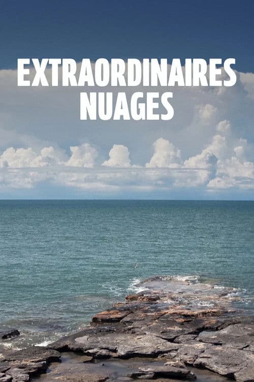 Extraordinaires nuages afişi