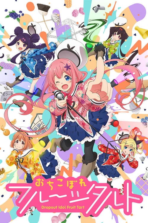 Dropout Idol Fruit Tart afişi