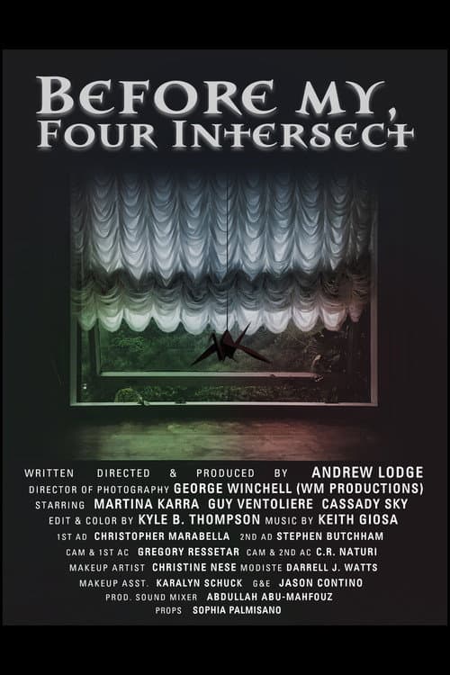 Before My, Four Intersect afişi