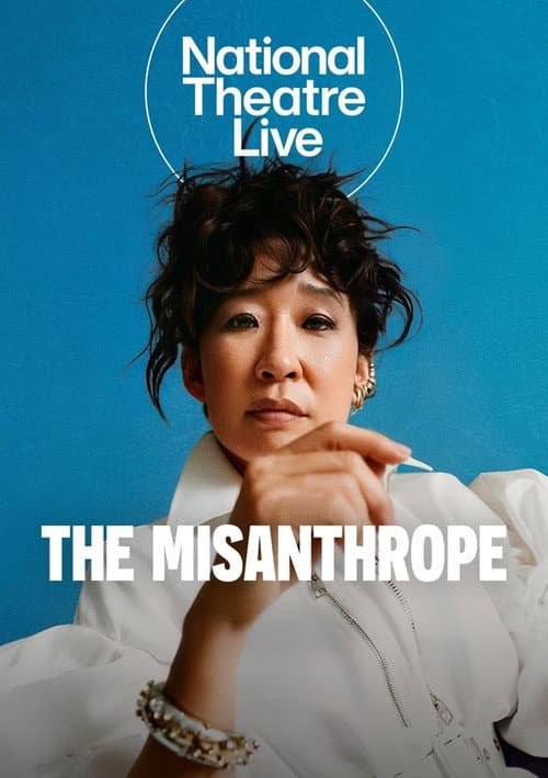 National Theatre Live: The Misanthrope afişi
