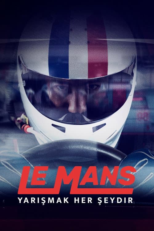 Le Mans: Yarışmak Her şeydir afişi
