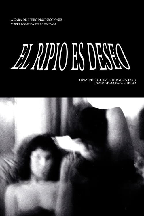 El Ripio es Deseo