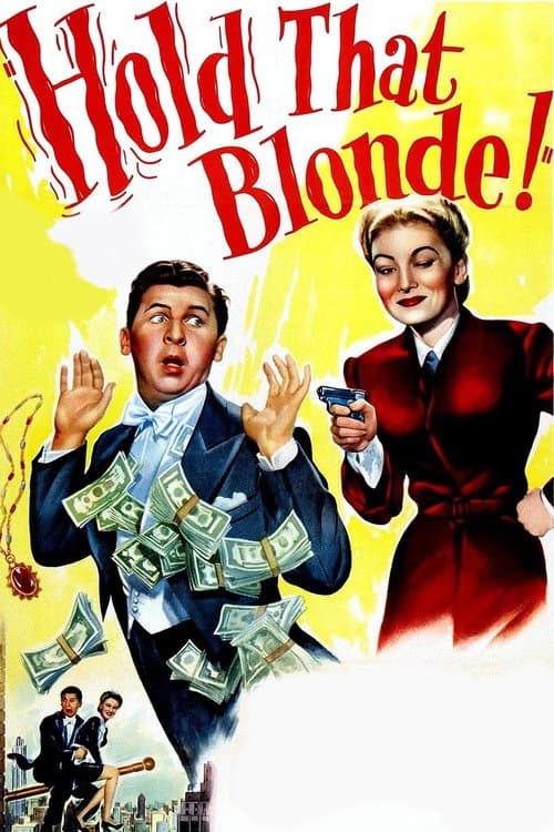 Hold That Blonde! afişi