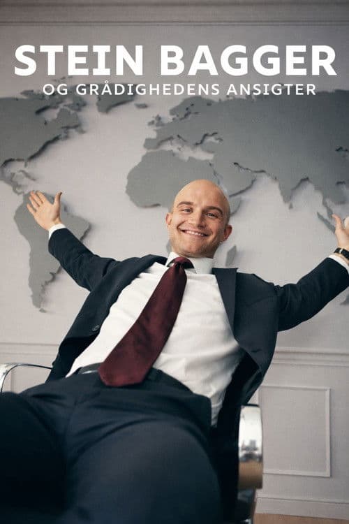 Stein Bagger og grådighedens ansigter afişi