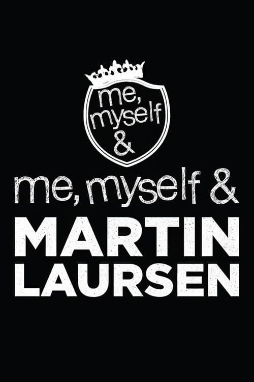 Me, Myself & Martin Laursen afişi