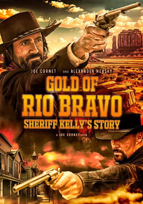 Gold of Rio Bravo: Sheriff Kelly's Story afişi
