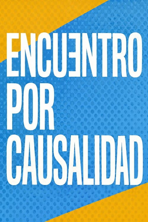 Encuentro por causalidad afişi