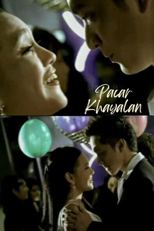 Pacar Khayalan afişi