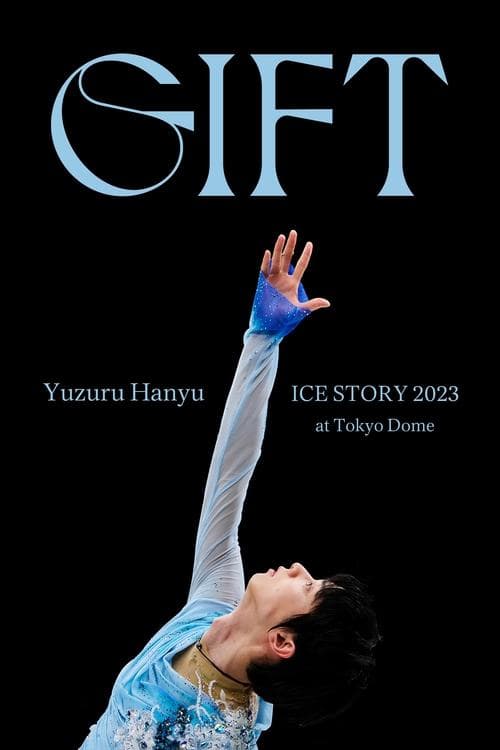 Yuzuru Hanyu ICE STORY 2023 "GIFT" at Tokyo Dome afişi