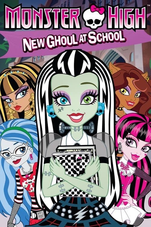 Monster High: New Ghoul at School afişi