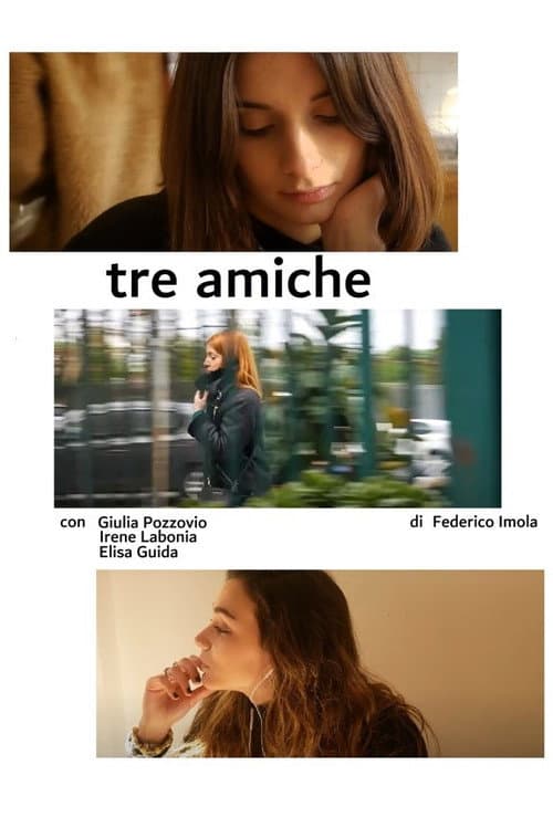Tre amiche afişi