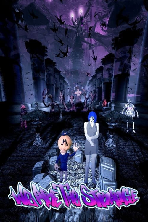 We Are the Strange afişi