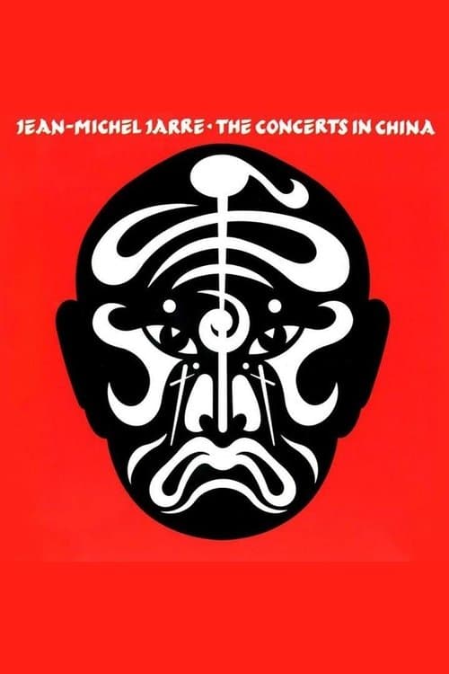 Jean Michel Jarre - The Concerts in China afişi
