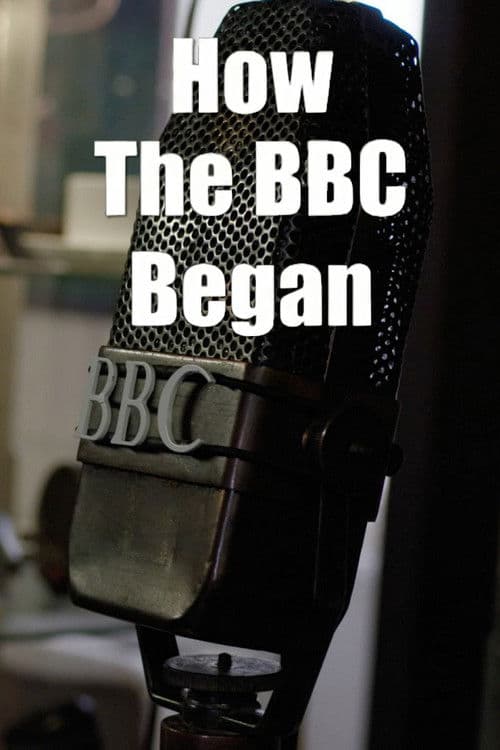 How the BBC Began afişi