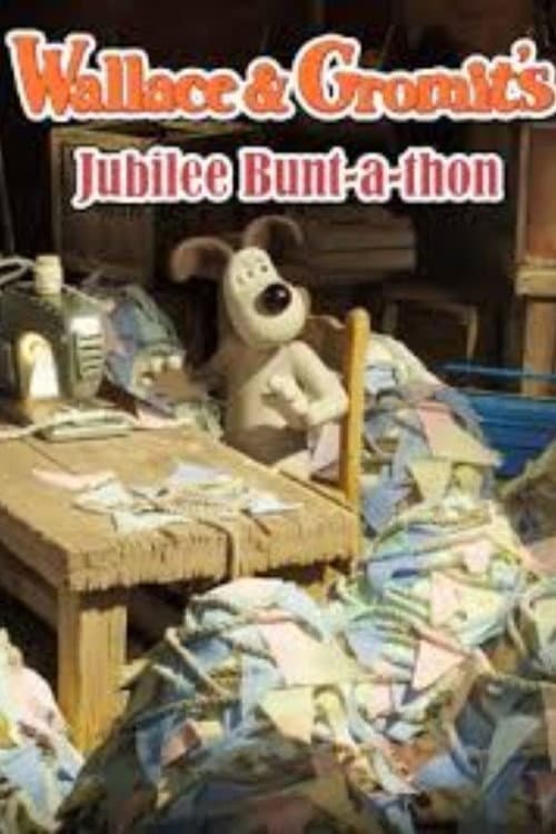 Wallace & Gromit's Jubilee Bunt-a-thon afişi