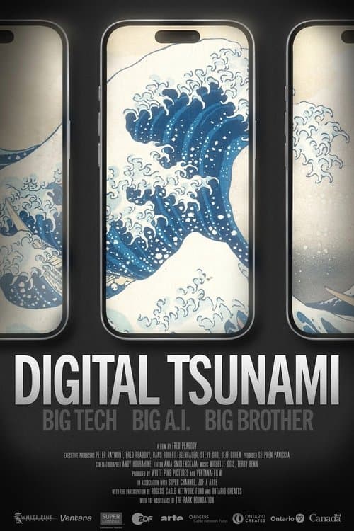 Digital Tsunami: Big Tech, Big AI, Big Brother afişi