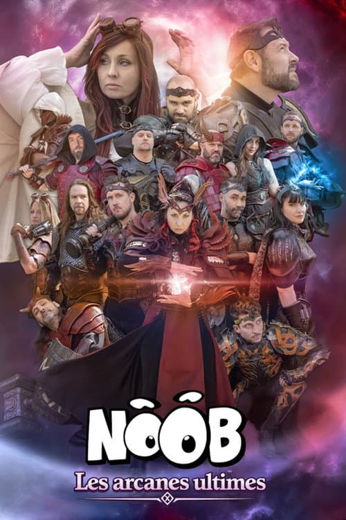 Noob - Les Arcanes Ultimes