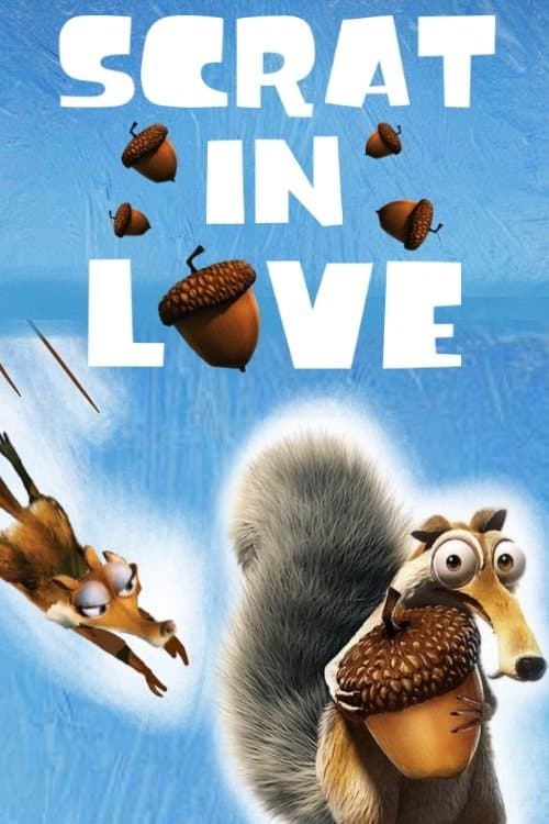 Scrat in Love afişi
