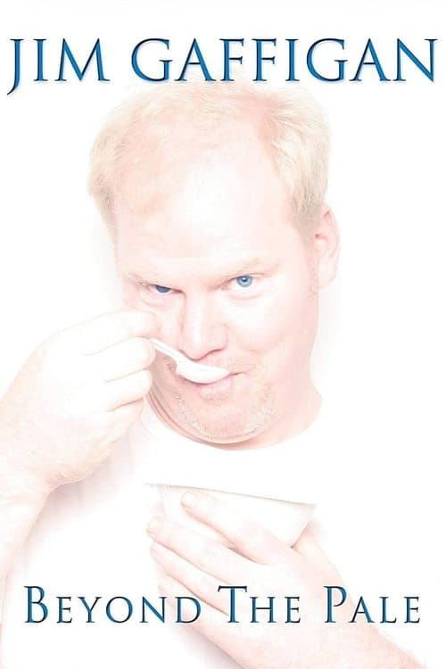 Jim Gaffigan: Beyond the Pale afişi