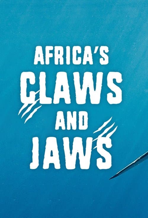 Africa's Claws and Jaws afişi