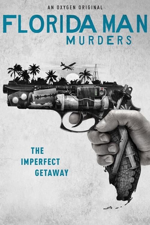 Florida Man Murders afişi
