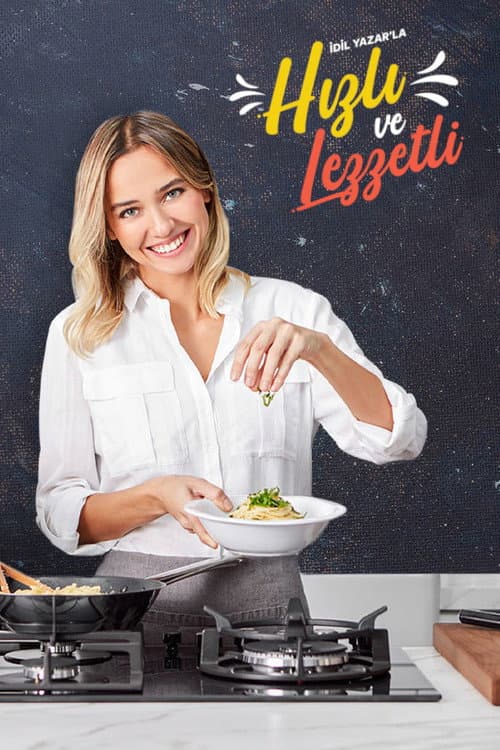 İdil Yazar ile Hızlı ve Lezzetli afişi