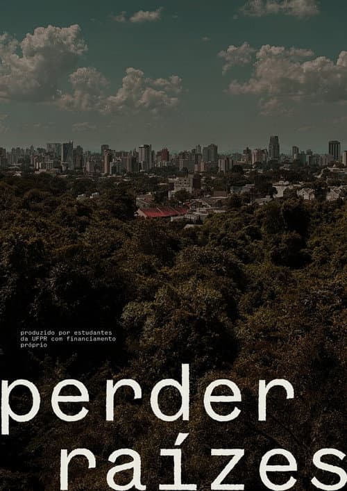 Perder Raízes afişi