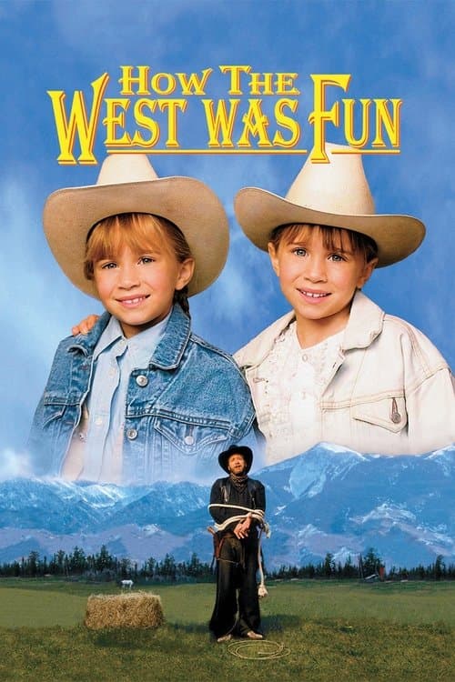 How the West Was Fun afişi