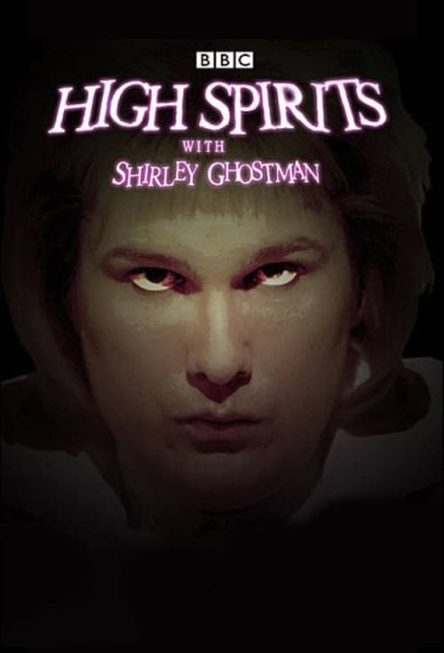High Spirits with Shirley Ghostman afişi