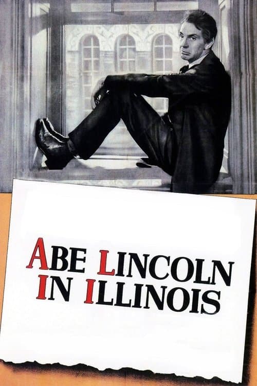 Abe Lincoln in Illinois afişi