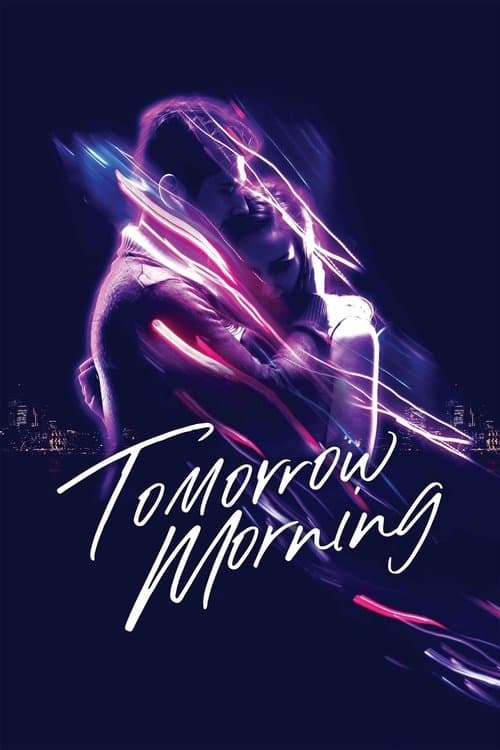 Tomorrow Morning afişi