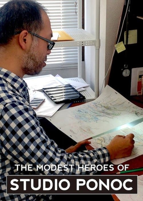 The Modest Heroes of Studio Ponoc afişi