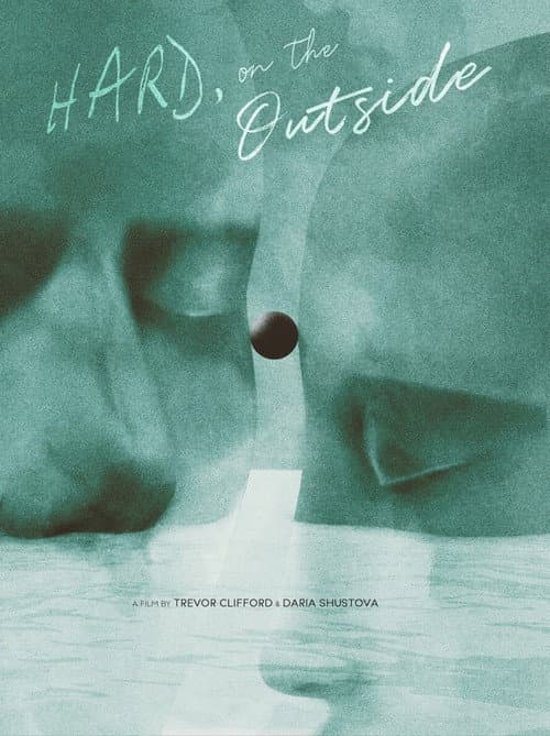 Hard, on the Outside afişi