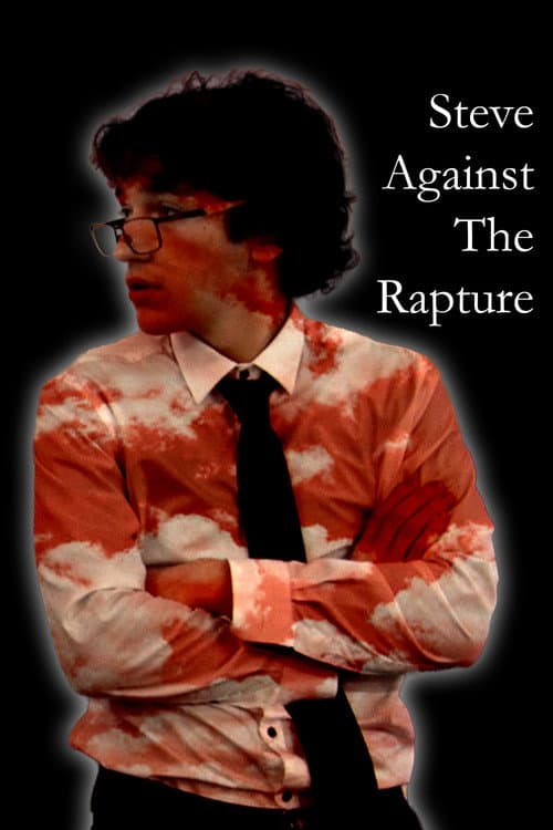 Steve Against The Rapture afişi