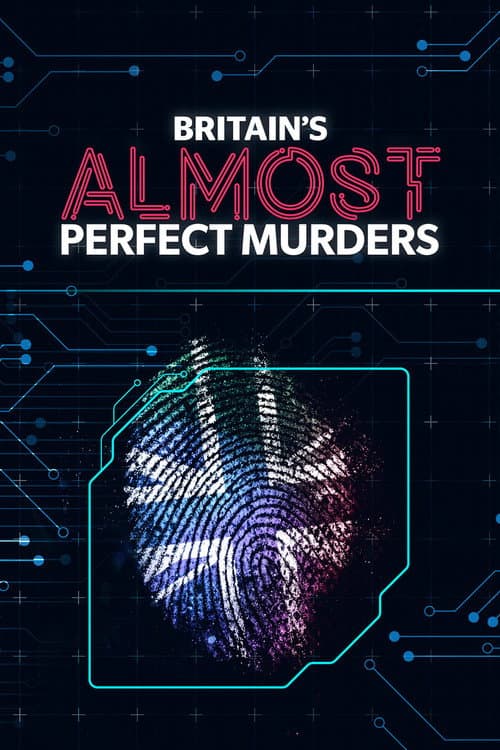 Britain's Almost Perfect Murders afişi