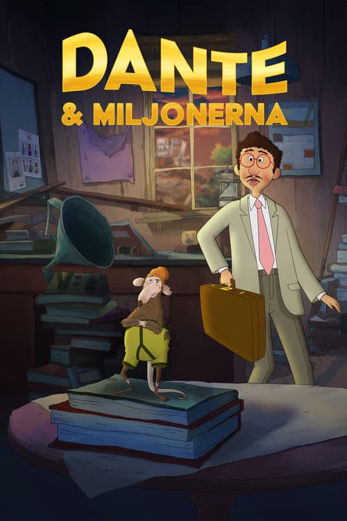 Dante & miljonerna afişi