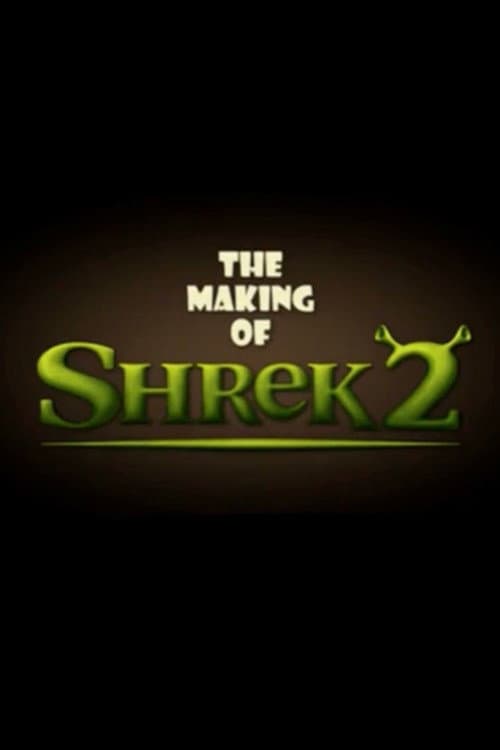 The Making of Shrek 2 afişi