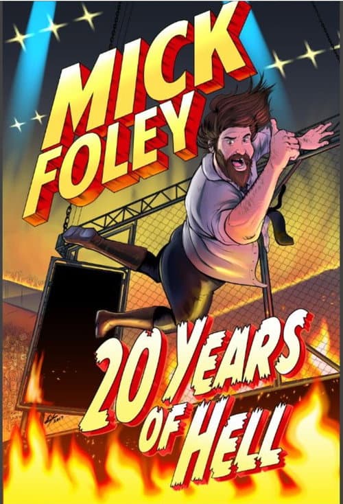 Mick Foley: 20 Years of Hell afişi