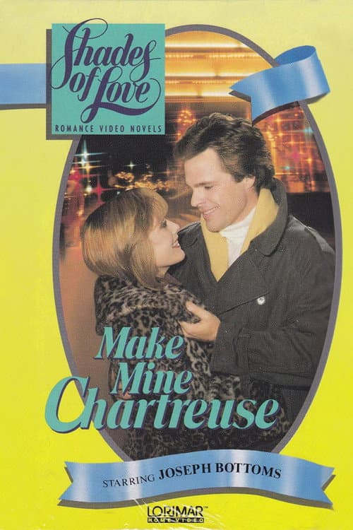 Shades of Love: Make Mine Chartreuse afişi